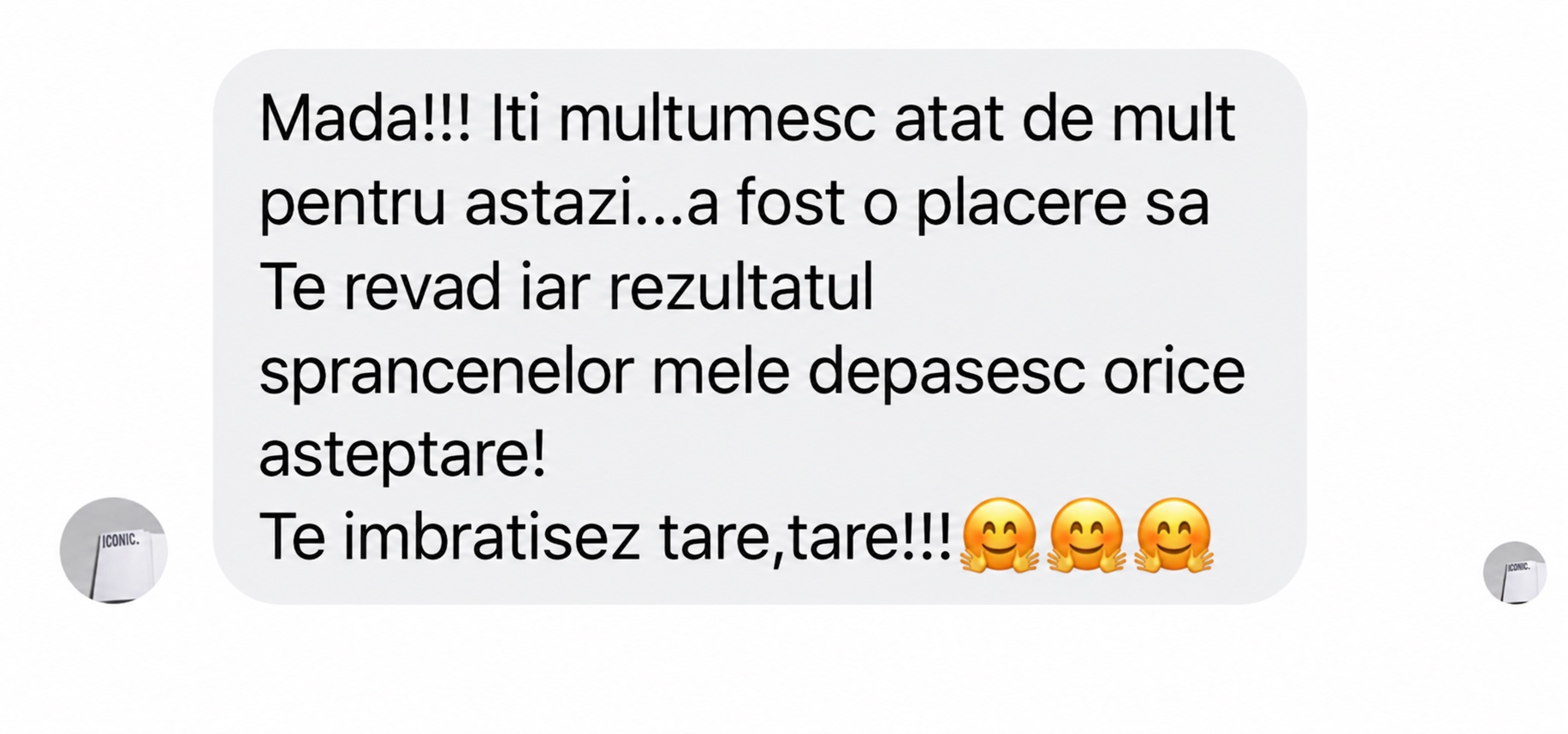 Recenzie reală primită de Mădălina de la o clientă mulțumită de sprâncene